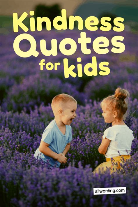 list of kindness quotes for kids